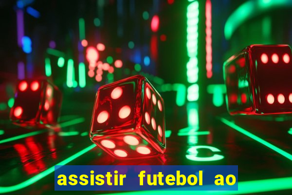 assistir futebol ao vivo futemax real madrid